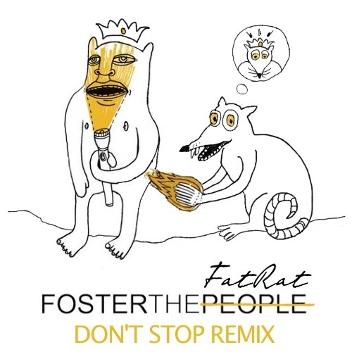 thefatratfosterthepeopledontstopthefatratremix