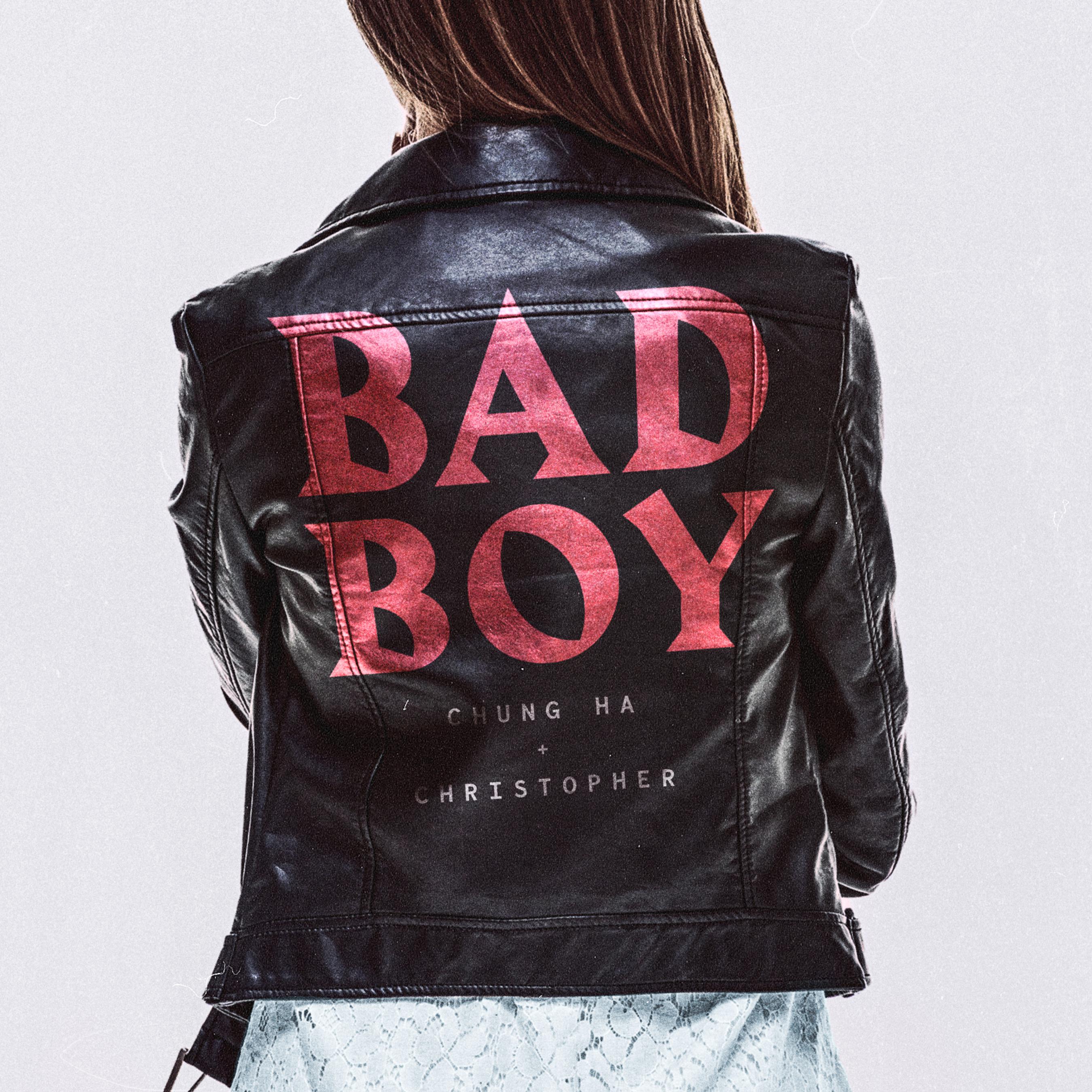 请夏,christopher - bad boy