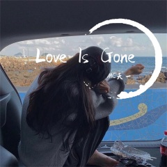 loveisgone怎么读,loveisgone什么意思 loveisgone