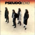 Pseudo Echo - A Beat For You - US 1985 Extended Dance Mix