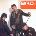 B.A.D.、陈晓东 - 半点心+No Way
