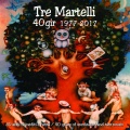 Tre Martelli《Dotor s'al entra an camera / Valzer di Brunetto》