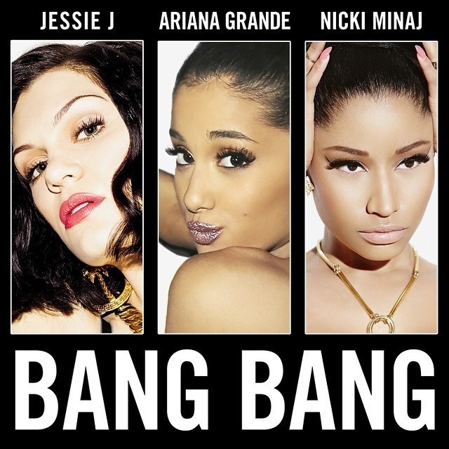 jessiejarianagrandenickiminajbangbang