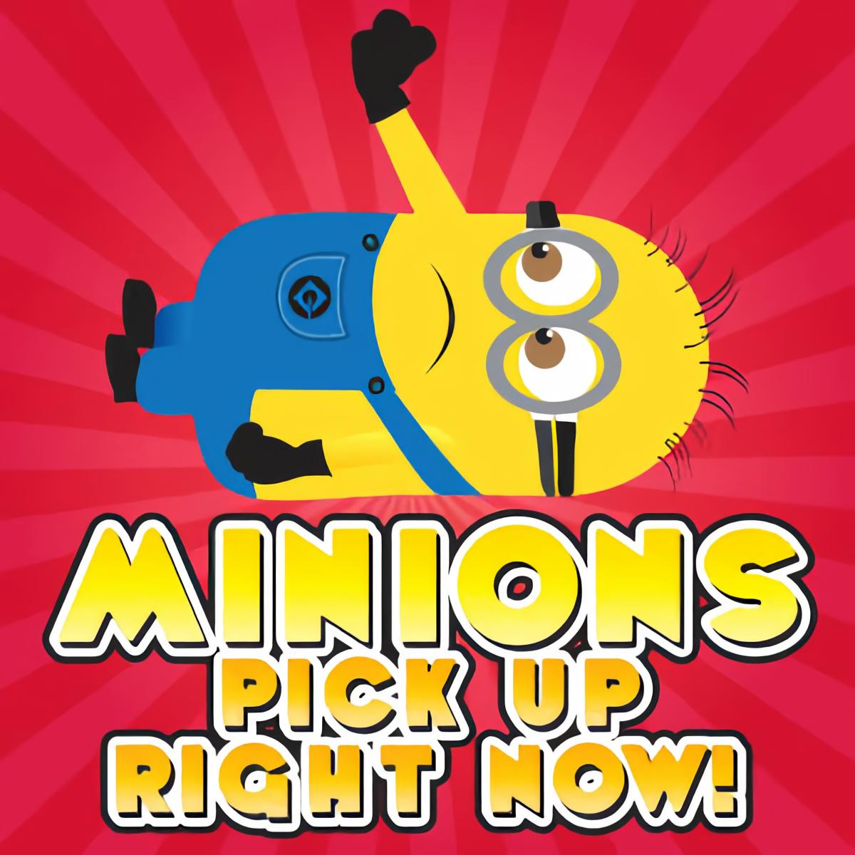 ns pick up right now_the funny tone guy__高音质在线试听_minions