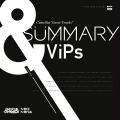 かめるかめりあ Camellia Guest Tracks Summary Vips 01 专辑 乐库频道 酷狗网