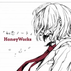 Honeyworks 初恋ノート 专辑 乐库频道 酷狗网