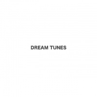 Dream Tunes资料,Dream Tunes最新歌曲,Dream Tunes音乐专辑,Dream Tunes好听的歌