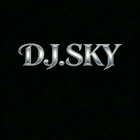 DJ.SKY资料,DJ.SKY最新歌曲,DJ.SKY音乐专辑,DJ.SKY好听的歌